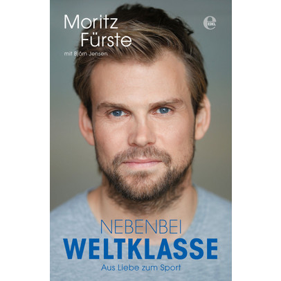 Nebenbei Weltklasse von Moritz Fürste