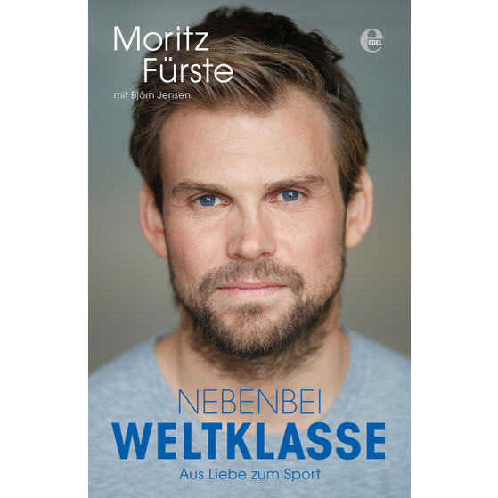 Nebenbei Weltklasse von Moritz Fürste